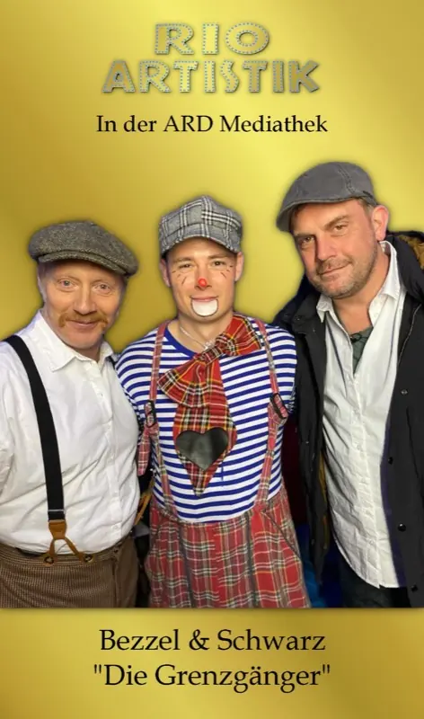 Bezzel & Schwarz mit dem Clown von Rio Artistik in Bühnenkostüm